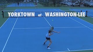 Varsity Girls Tennis Singles: Yorktown at Washington-Lee 2017