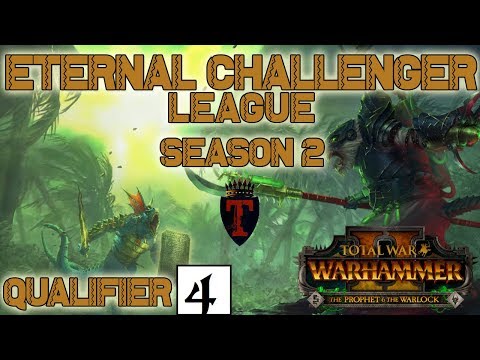ECL Season 2 | Total War: Warhammer II Competitive League/Tournament - Qualifier #4 (PART 1)