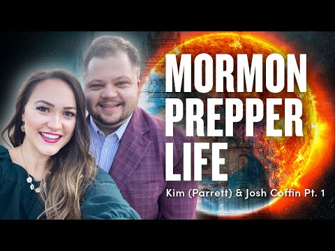 Mormon Prepper Life - Kim (Parrett) and Josh Coffin Pt. 1 | Ep. 1828