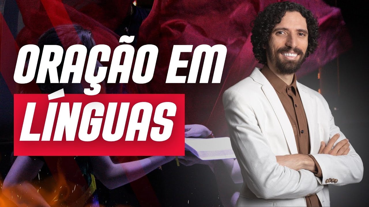 Oração em Línguas- @aprobsonmartins