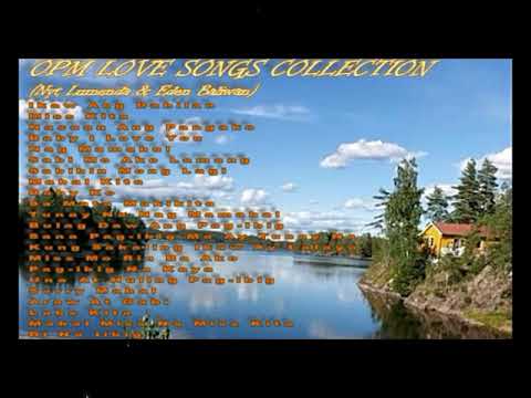 Love Songs OPM Collection ( Nyt Lumenda & Eden Baliwan )