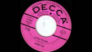 Bobby Lee - Little Flame