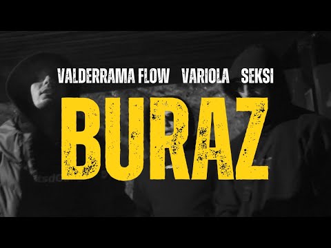 Valderrama Flow x Variola x Seksi - BURAZ 🩸 (OFFICIAL VIDEO)