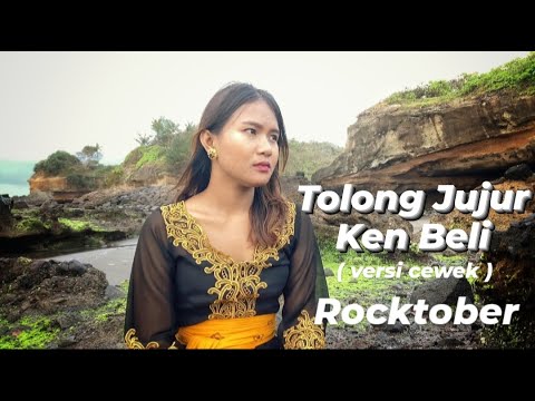 Tolong Jujur Ken Beli - Rocktober  | Video Cover by Erna Libya