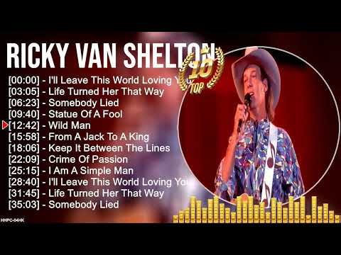 R i c k y V a n S h e l t o n Greatest Hits   Top 100 Artists To Listen in 2022 & 2023