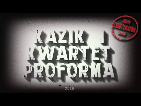 Kazik & Kwartet ProForma - Koncert ® Kalisz (2018)