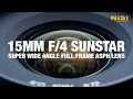 NiSi 15mm f/4 Sunstar Super Wide Angle Full Frame Lens (Sony E, Canon RF, Nikon Z and Fujifilm X)