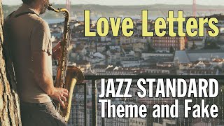 【歌い方のヒント：ジャズスタンダードのテーマとフェイク】Love Letters (#1-132)
