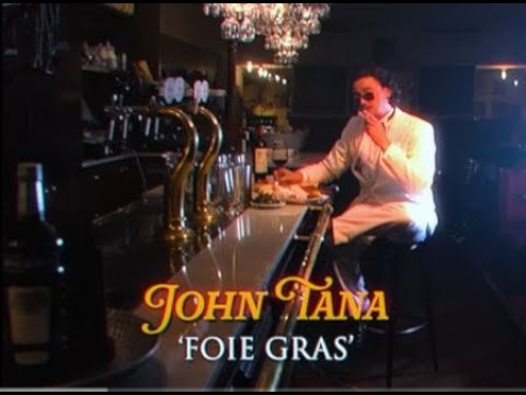 John Tana - Foie Gras