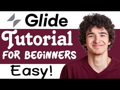 Glide Apps Tutorial For Beginners - How To Use Glide Apps