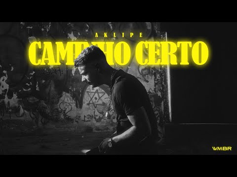Aklipe - Caminho Certo (Clipe Oficial)