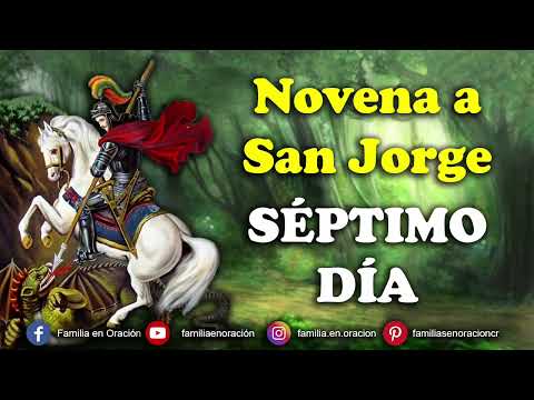 Novena to St. George - Day 7 🙏 April 20, 2025