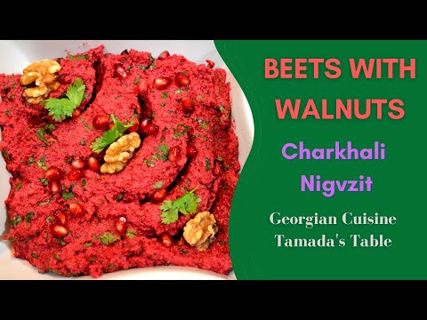 Beets with Walnuts - Charkhali Nigvzit