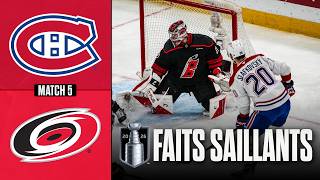 Canadiens vs Hurricanes, match no 5 | 29/05/26 | Faits saillants