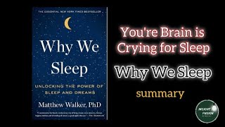 Why We Sleep | book summary | #whywesleep #sleep #sleepbetter #booksummary #books