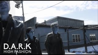 D.A.R.K - High Fashion (Lyrics + Subtitulos)