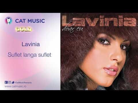 Lavinia   Suflet langa suflet