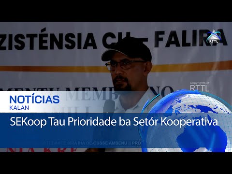 SEKoop Sei Prioritiza Setór Kooperativa Hodi Dezenvolve Ekonomia Iha Timor-Leste