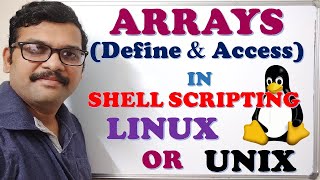 ARRAYS (DEFINE & ACCESS) IN SHELL SCRIPTING || LINUX || UNIX || ARRAY INITIALIZATION AND ACCESSING
