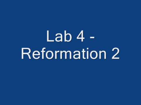 Lab 4 - Reformation 2