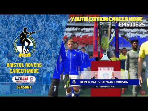 FIFA 22 YOUTH ACADEMY Career Mode - Bristol Rovers - Episode 25 - PLAYOFF FINAL!!!!
