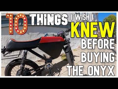 10 Things I wish I knew before buying the ONYX | EPISODE#294