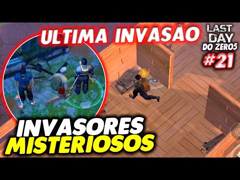 INVASORES MISTERIOSOS E A ULTIMA INVASÃO - LAST DAY DO ZERO 5 #21