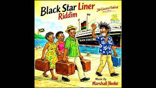Black Star Liner Riddim Mix Feat. Brainfood, Bagga Trouble, Lenzo, Christelle, Bad Card (April 2026)