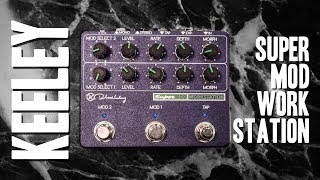 Video thumbnail for Keeley SuperMod Workstation - Review by EytschPi42