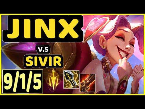 JINX vs SIVIR - 9/1/5 KDA BOTTOM ADC GAMEPLAY - EUW Ranked GRANDMASTER