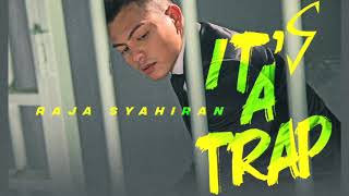 Download lagu It's a Trap - Raja Syahiran (8D Audio) mp3 Download lagu It's a Trap - Raja Syahiran (8D Audio) mp3