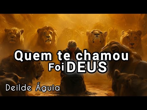 LOUVOR COM LETRA / Deilde Águia  - Quem te chamou foi Deus 