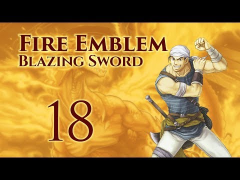 Part 18: Let's Play Fire Emblem 7, Hector Hard Mode Ranked Walkthrough - Chapter 19