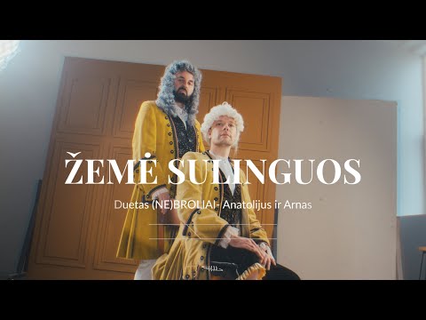 (NE)BROLIAI Anatolijus ir Arnas - ŽEMĖ SULINGUOS