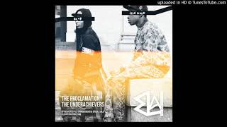 The Underachievers - The Proclamation (432hz)