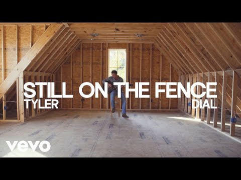 Tyler Dial - Still On The Fence (Official Music Video)