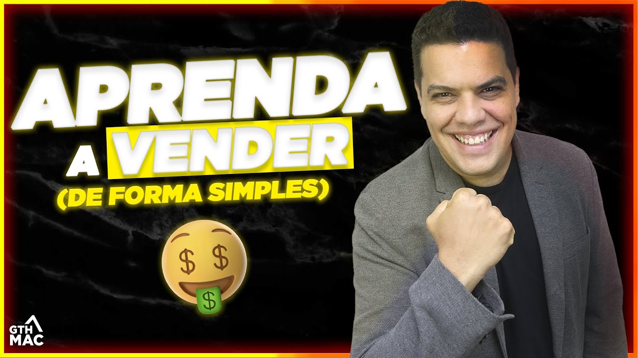COMO VENDER! | Método com 4 passos SIMPLES e DIDÁTICOS!