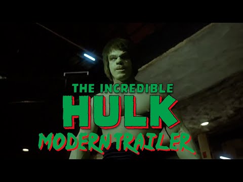 The Incredible Hulk Modern Trailer