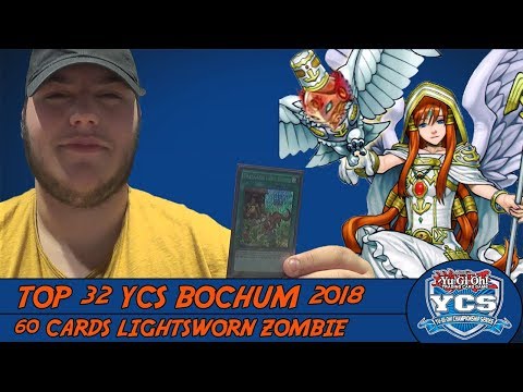 TOP 32 YCS BOCHUM 2018 - 60 CARDS LIGHTSWORN ZOMBIE (Ciro Gabriele Perna)