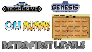 Oh Mummy - Mega Drive/Genesis (Retro First Levels)