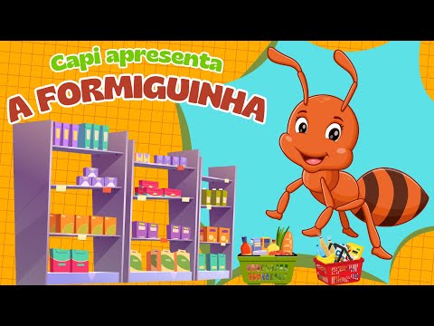 Formiguinha (Fui ao Mercado)