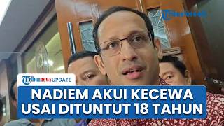 Nadiem Ungkap Rasa Kekecewaannya sesuai Dituntut 18 Tahun Penjara dalam Kasus Chromebook