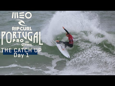 The Catch Up Day 1 | MEO Rip Curl Pro Portugal
