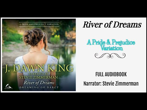 River of Dreams: A Pride & Prejudice Variation - Unabridged Audiobook