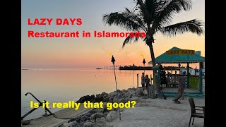 Lazy Days Islamorada: Is it really that good
