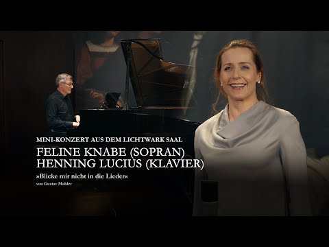 Konzerte der Gustav Mahler Vereinigung — XIV — "Blicke mir nicht in die Lieder"