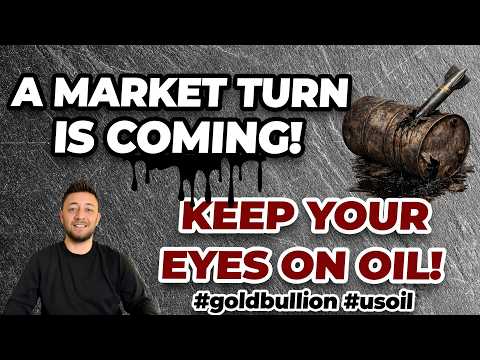A Market Turn Is Coming — Keep Your Eyes on Oil! #goldbullion #usoil