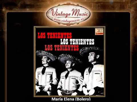 Los Tenientes -- María Elena (Bolero) (VintageMusic.es)