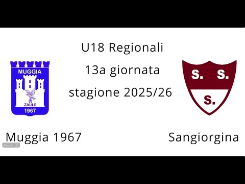 U18 Regionale FVG 13a Giornata Muggia 1967 vs Sangiorgina