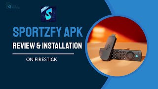 Sportzfy APK Review & Install Guide on FireStick (Live Sports & TV 2025)